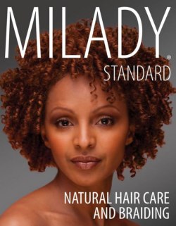 Milady Standard Natural Hair Care & Braidingl
