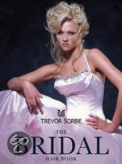 Trevor Sorbie: The Bridal Hair Book