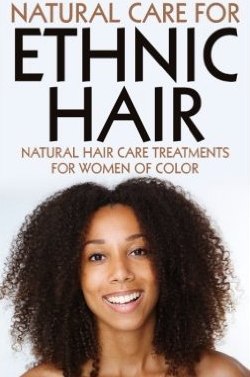 Natural Care for Ethnic Hair