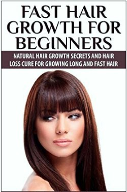 Fast Hair Growth for Beginners