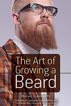 The Art of Growing a Beard