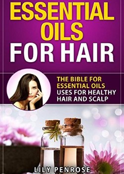 Essential Oils for Hair