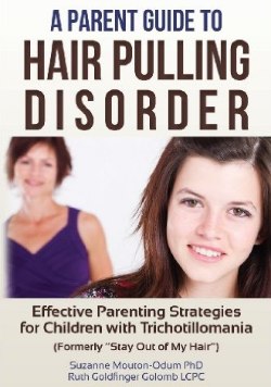 A Parent Guide to Hair Pulling Disorder