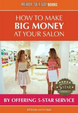 How to Make Big Money at your Salon
