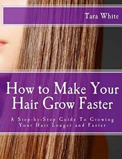 How to Make Your Hair Grow Faster