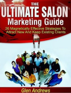 The Ultimate Salon Marketing Guide