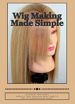 Wig Making Made Simple