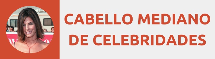 Cabello mediano de celebridades