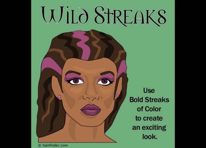Hair with wild streaks